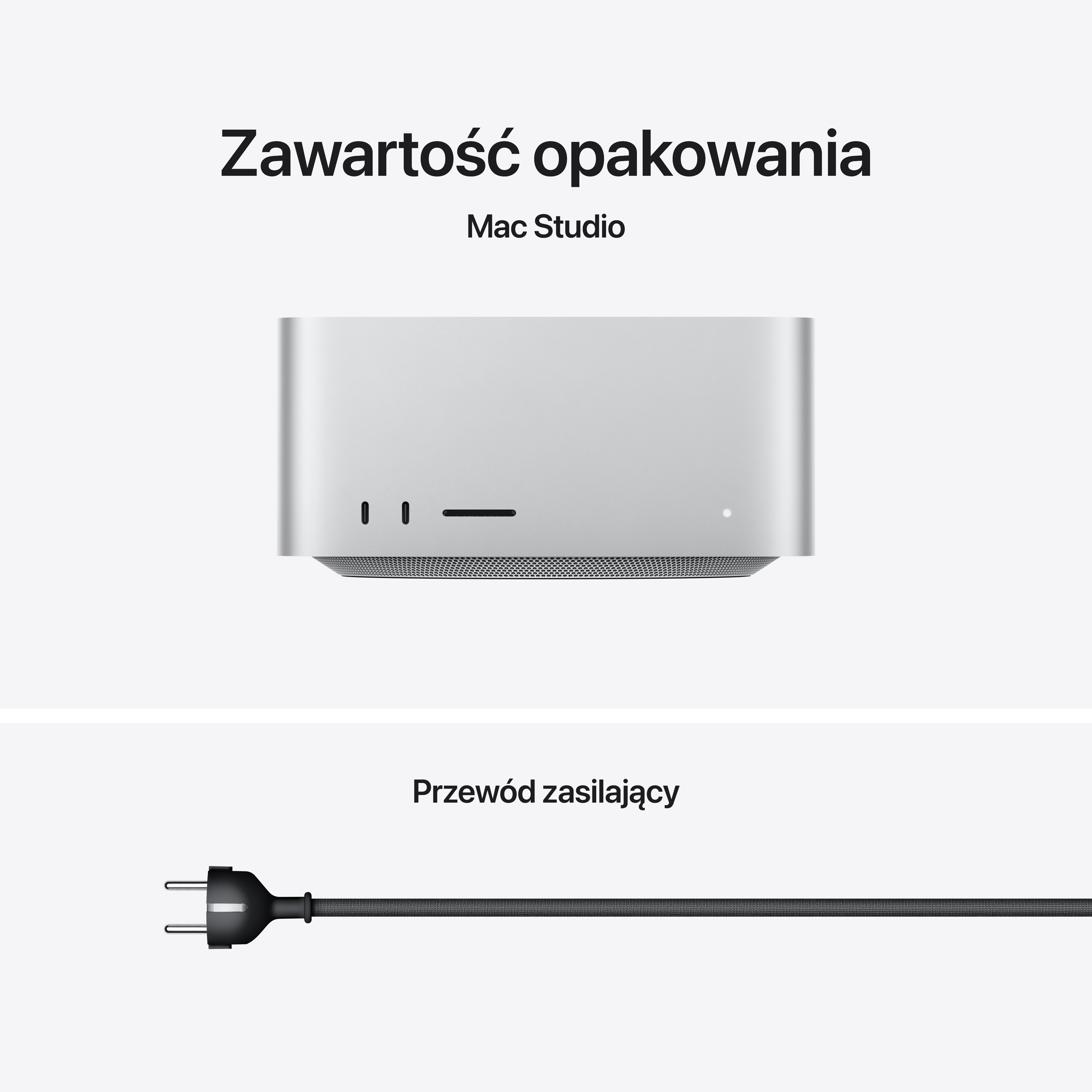 Zawartość pudełka Mac Studio: srebrne urządzenie i czarny przewód zasilający z wtyczką.