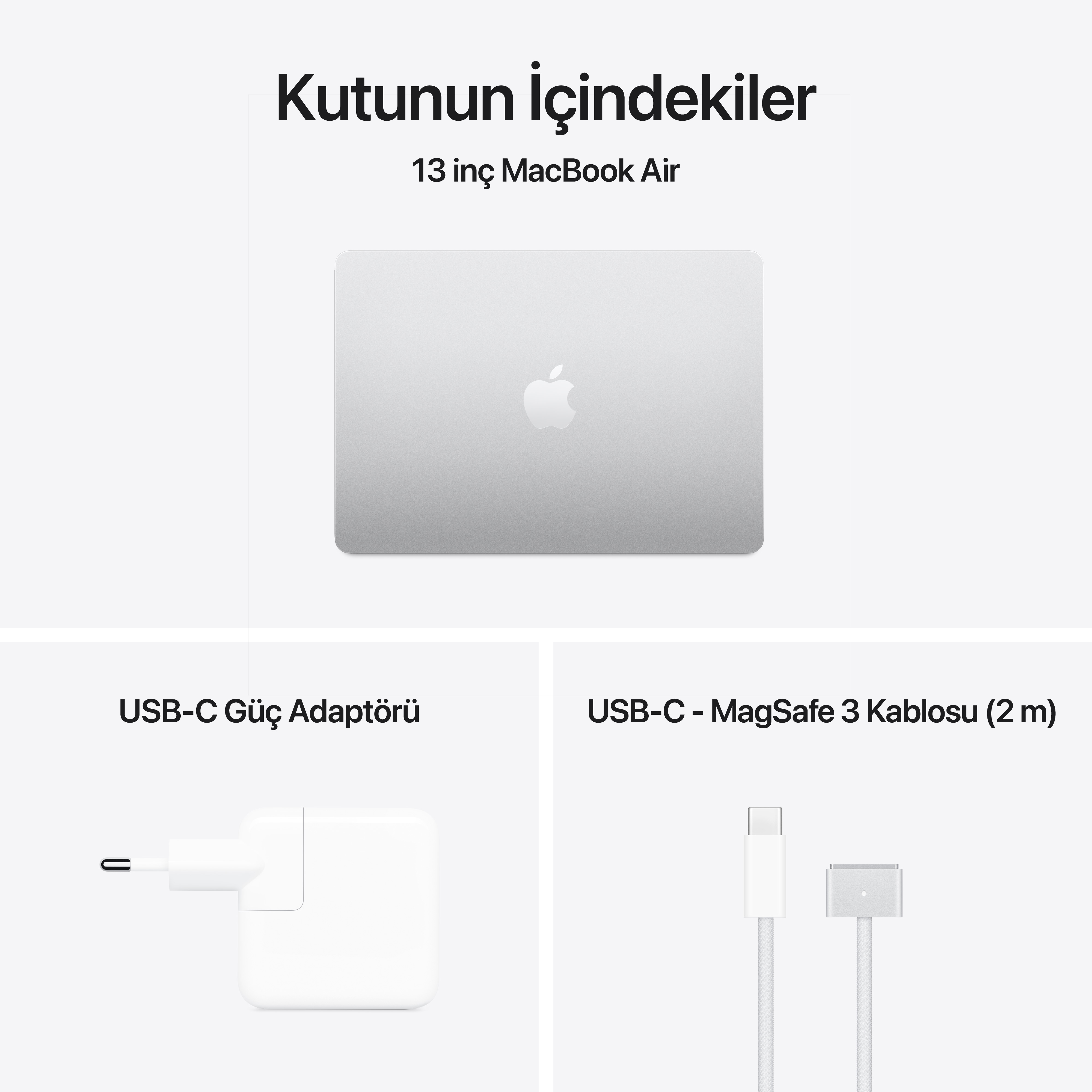 Görüntü, beyaz zemin üzerinde bir MacBook Air, bir USB-C güç adaptörü ve bir USB-C - MagSafe 3 kablosu gösteriyor.