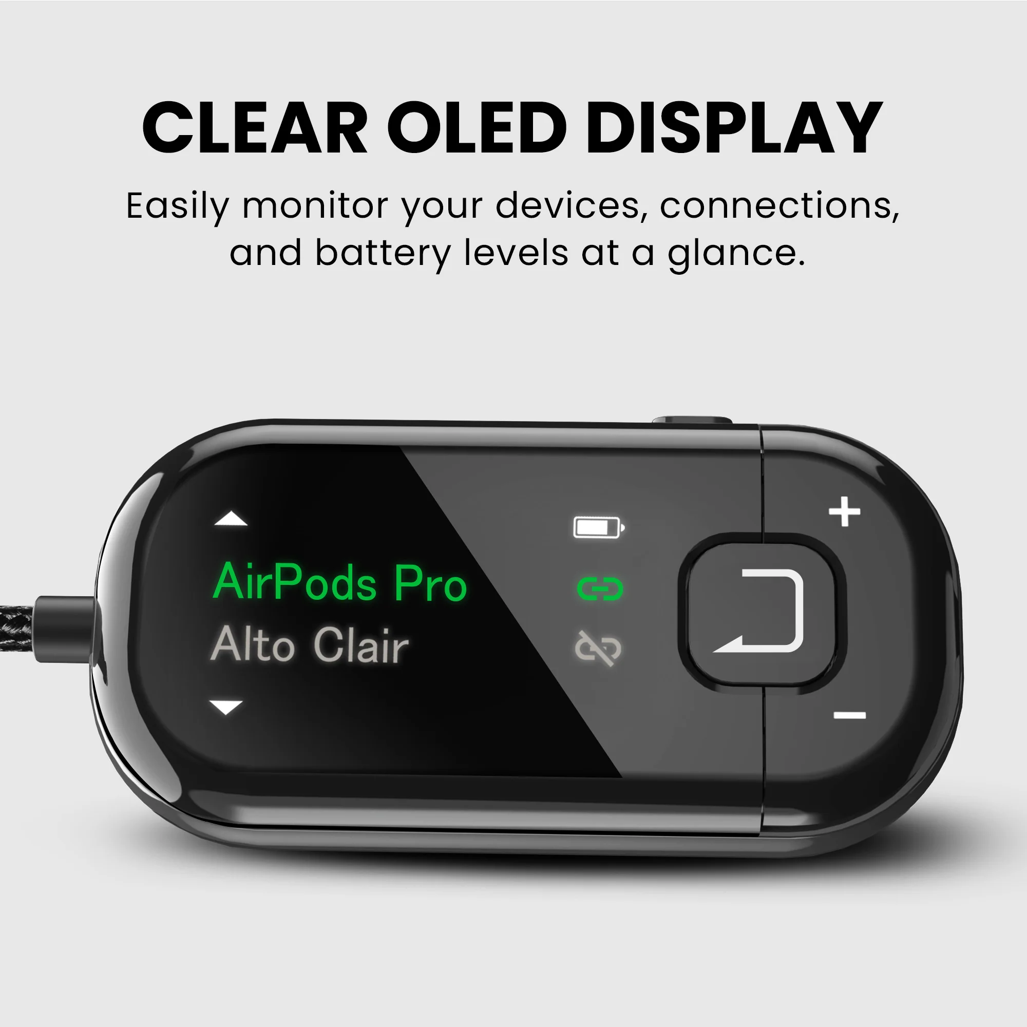 Appareil noir avec un écran OLED clair affichant les informations de la batterie et des AirPods Pro. Boutons plus et moins.