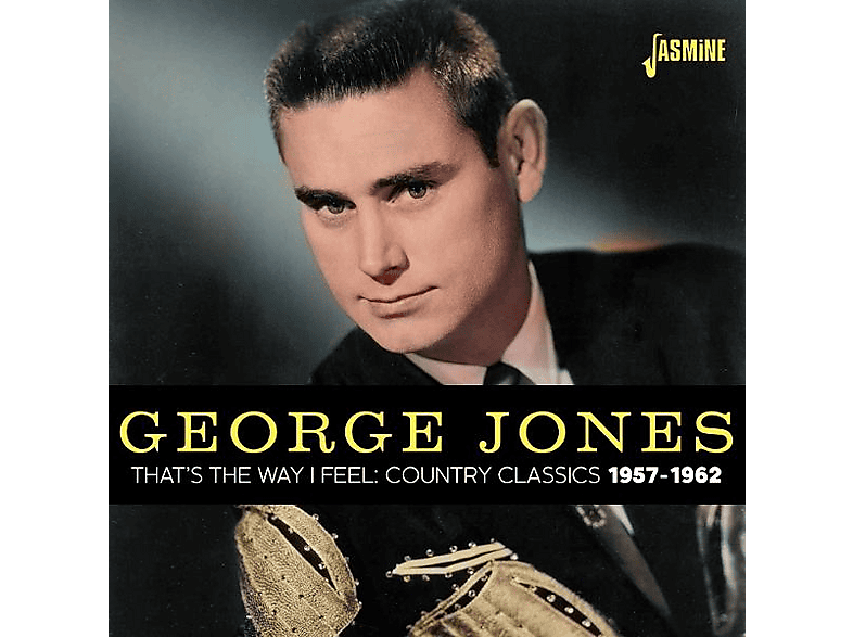 George Jones | That's the Way I Feel - Country Classics 1957-1962 - (CD ...