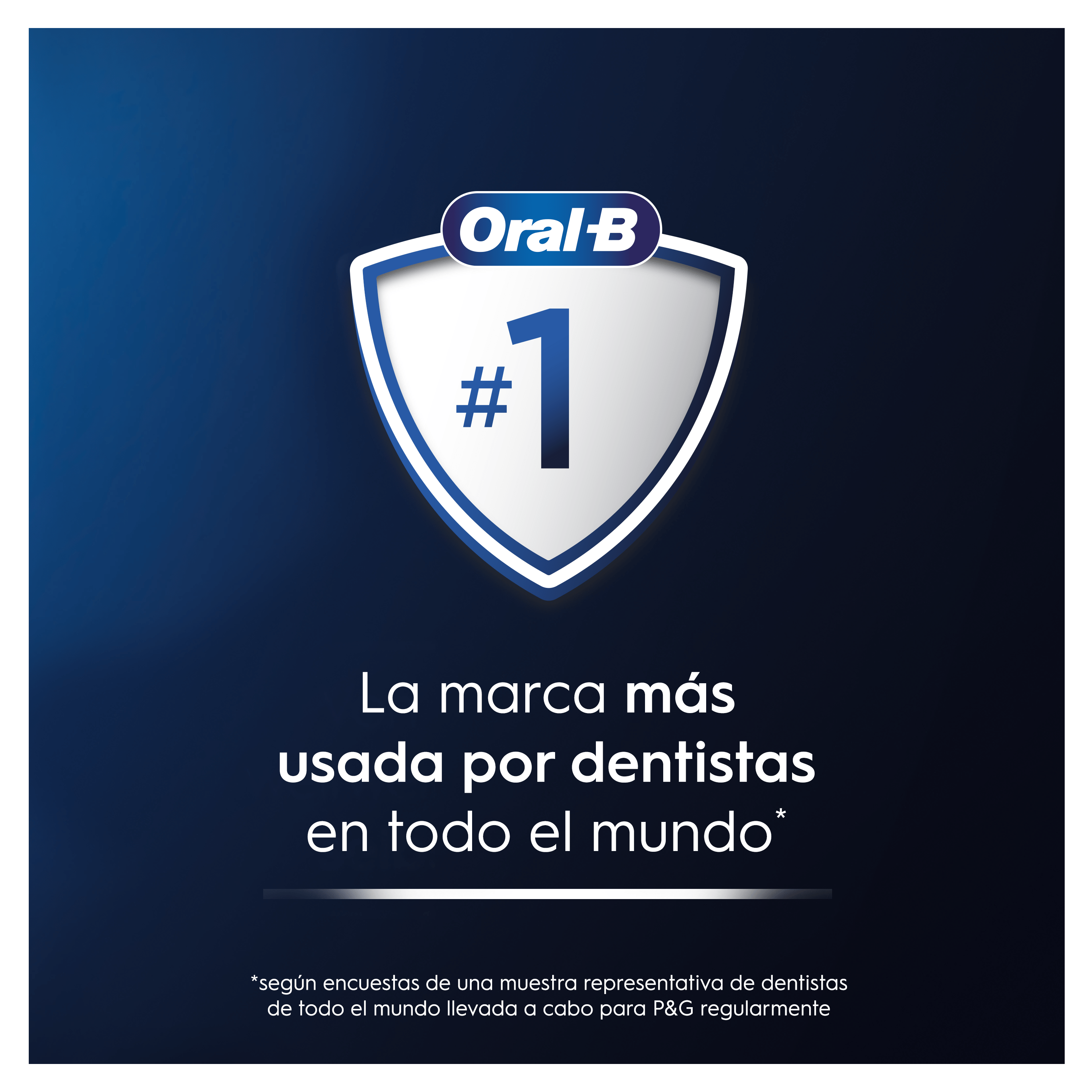 Logotipo de Oral-B con escudo y número uno. Texto: La marca más usada por dentistas en todo el mundo.