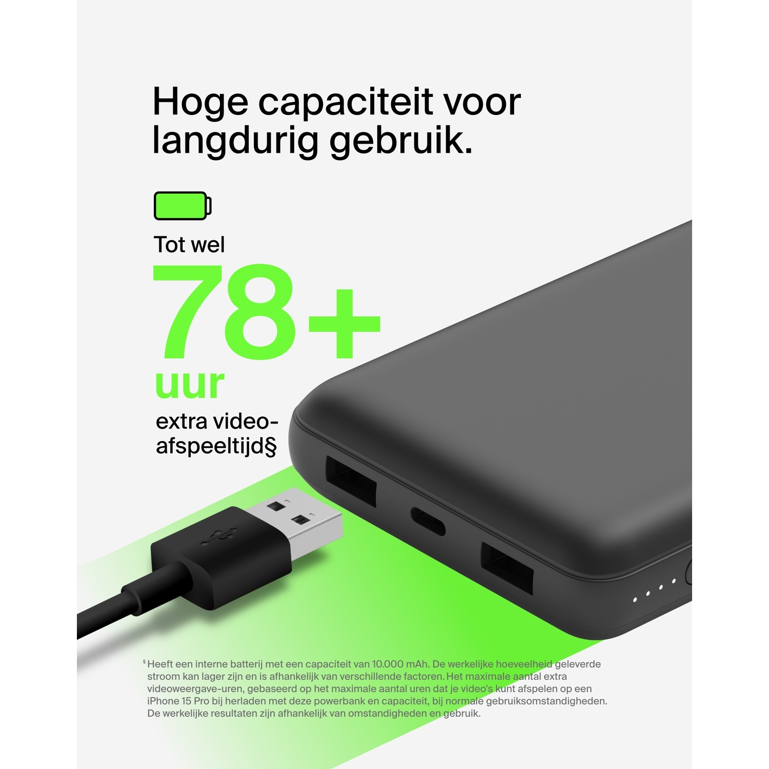 Black power bank with text about long use, USB cable plugged in, and extra video playtime hours.