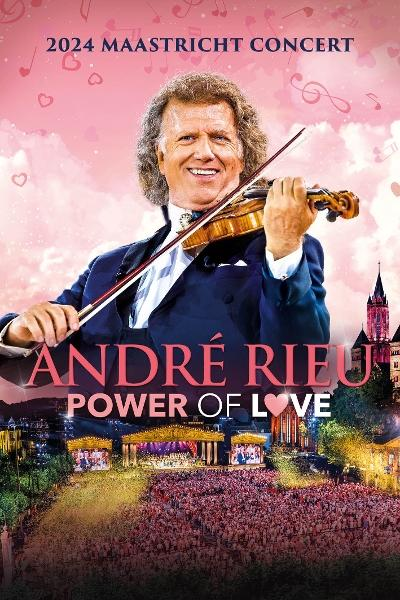 Konzertplakat mit einem Mann, der Geige spielt. Der Titel lautet André Rieu: Power of Love.