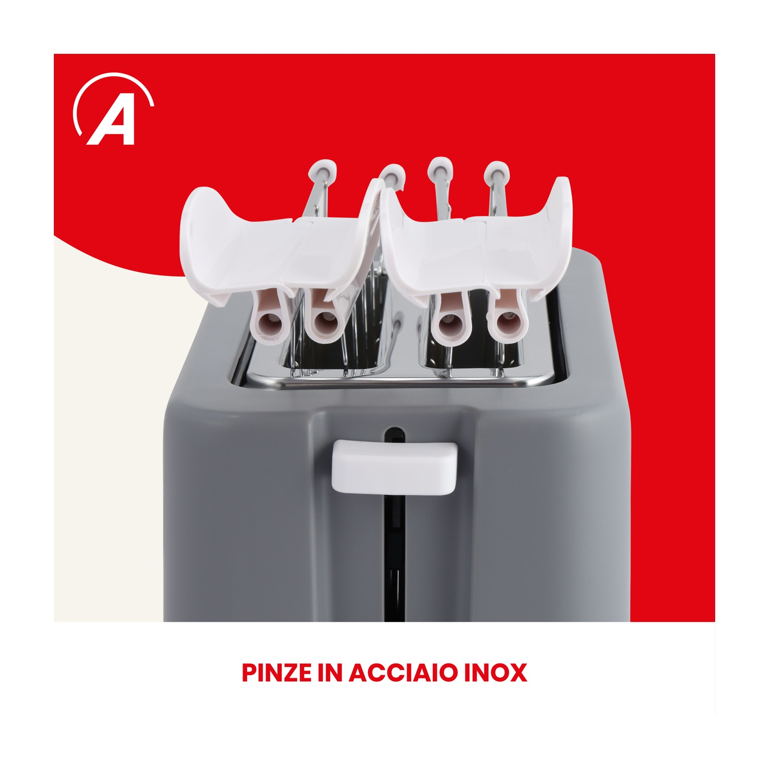 Un tostapane grigio con pinze bianche. Testo: 'PINZE IN ACCIAIO INOX'.