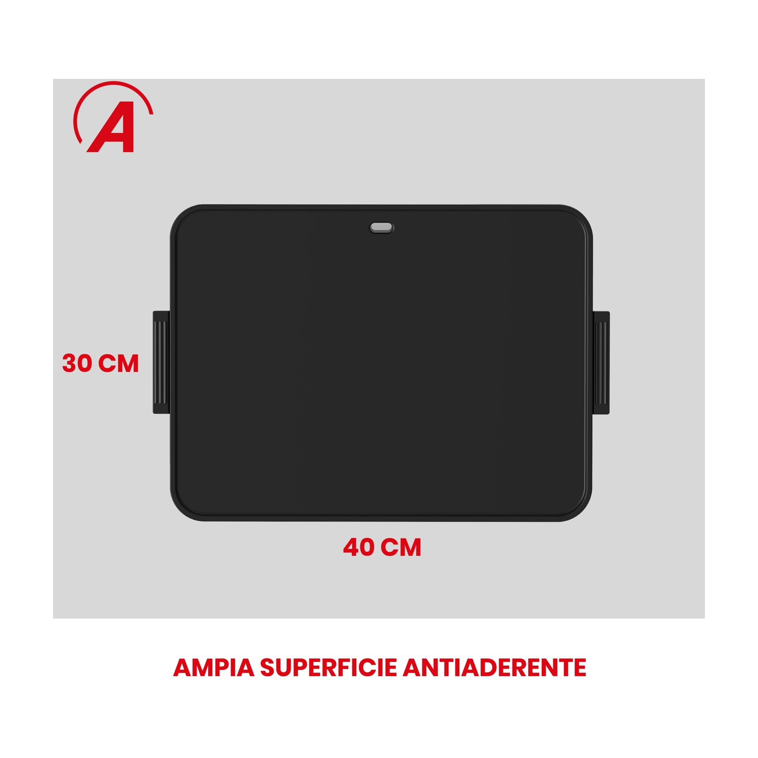 Una piastra nera rettangolare con dimensioni: 30 cm x 40 cm. La lettera A è visibile.