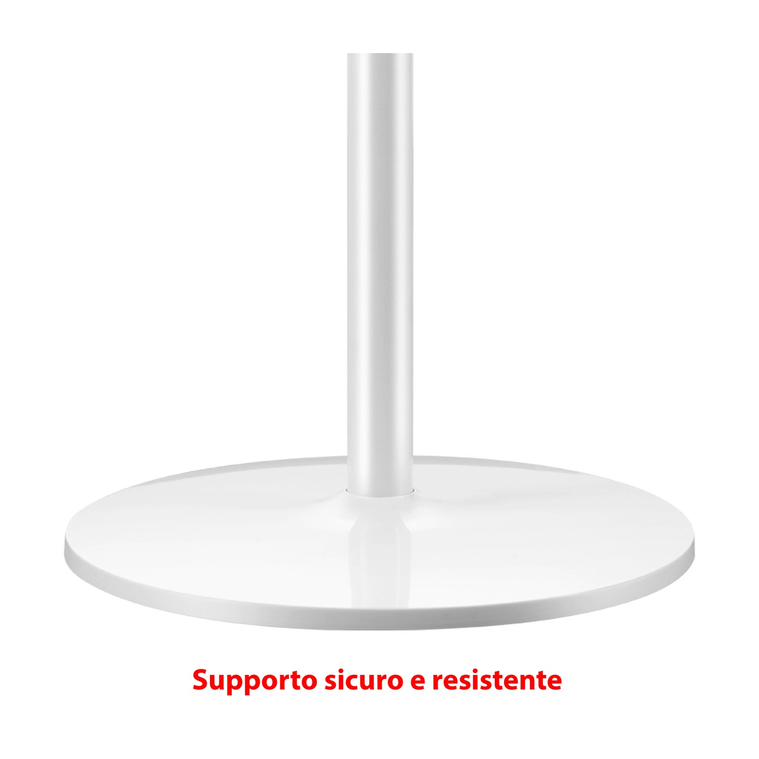 Base circolare bianca con un palo bianco. Testo in basso: 'Supporto sicuro e resistente'.
