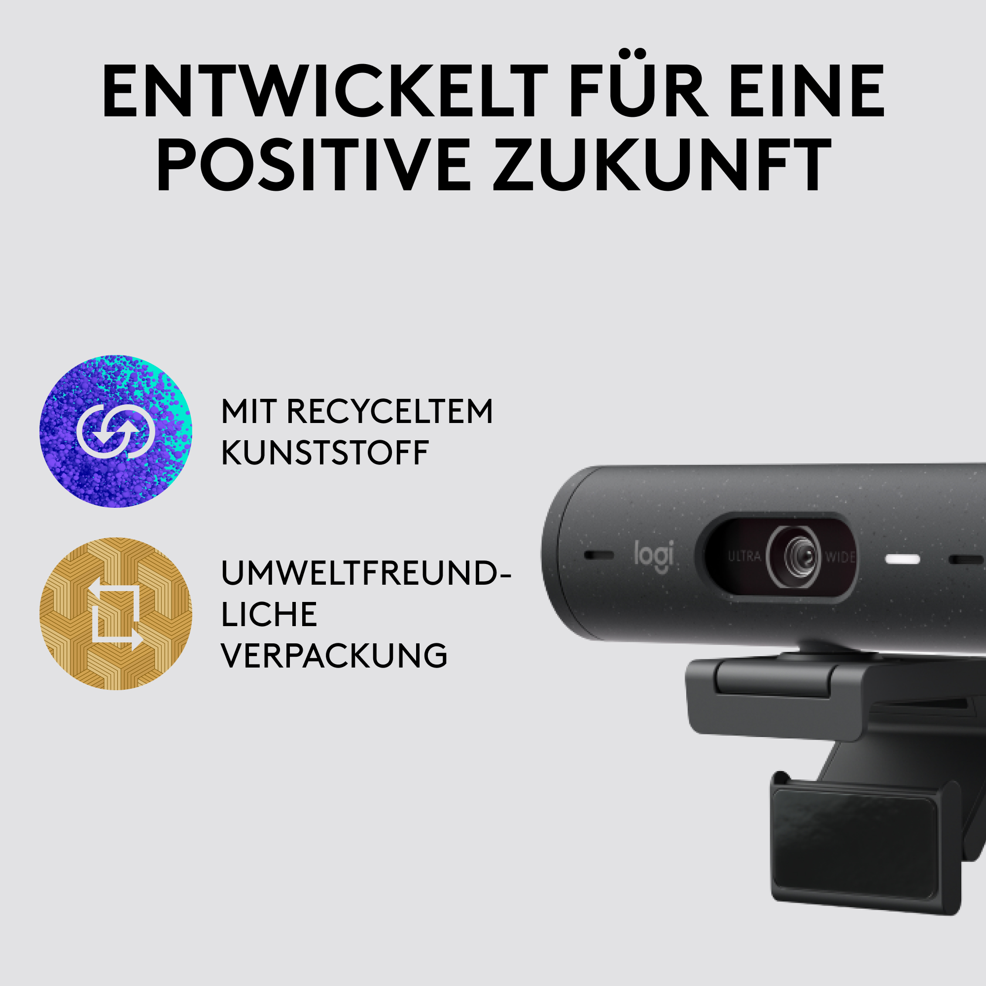 Webcam mit Text: Entwickelt für eine positive Zukunft. Icons für recycelten Kunststoff und umweltfreundliche Verpackung.