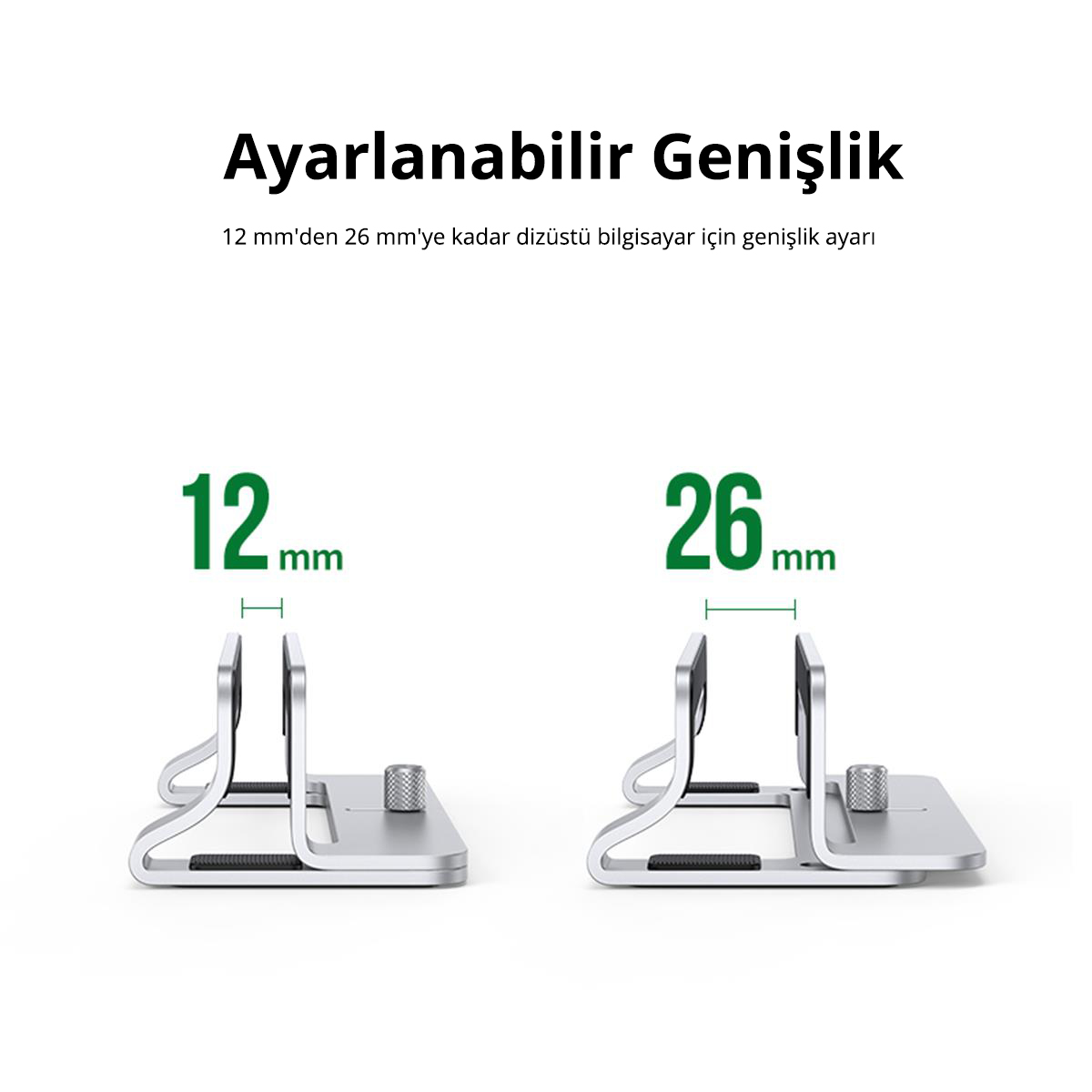 12 mm ve 26 mm olarak işaretlenmiş, ayarlanabilir genişlik ayarlarına sahip iki gümüş dizüstü bilgisayar standı.
