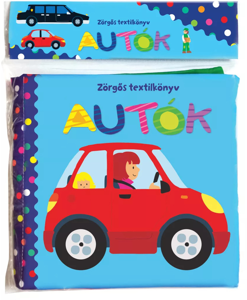Napraforgó Könyvkiadó - Zörgős textilkönyv Autók