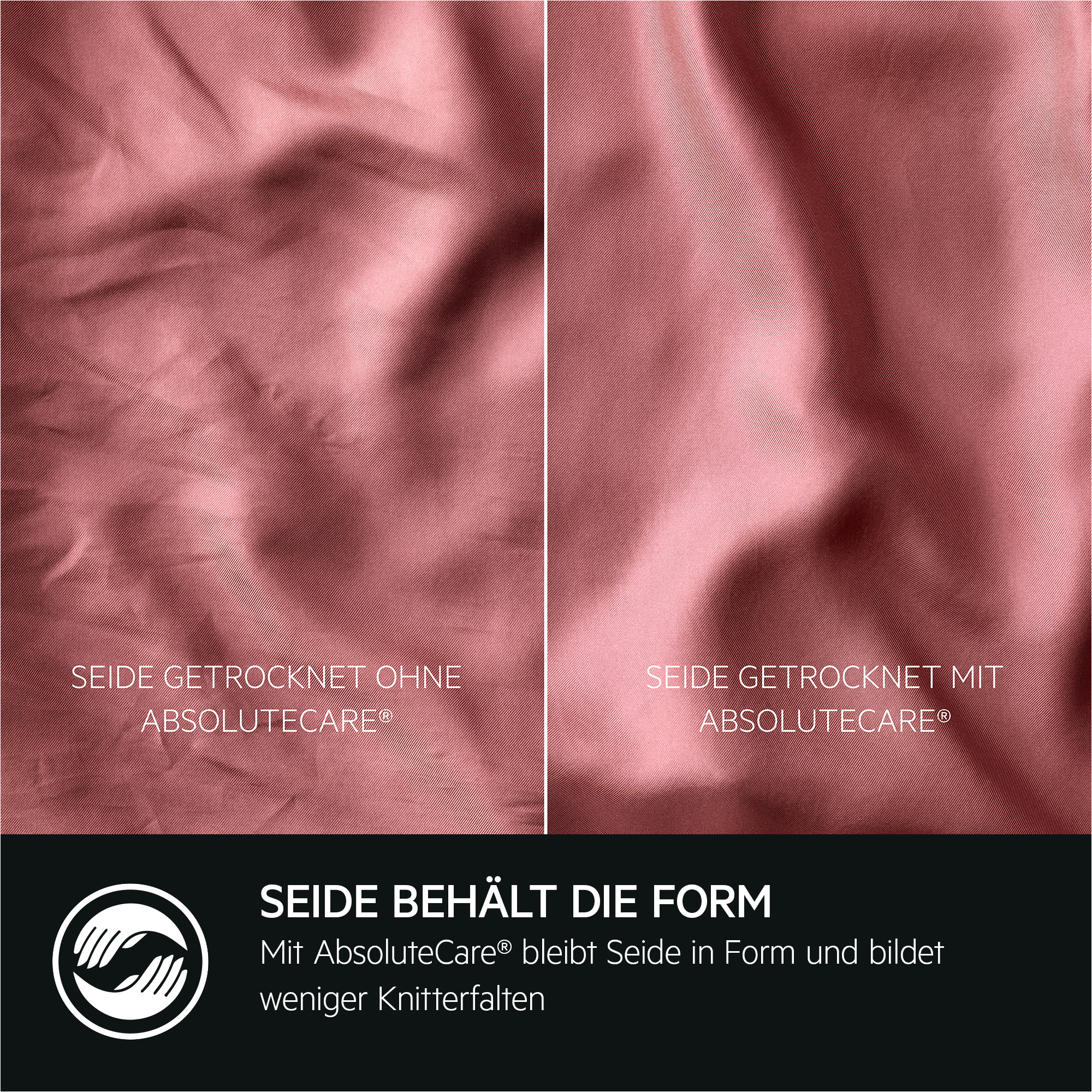 Zwei Stoffproben, eine ohne AbsoluteCare getrocknet, die andere mit. Beide sind rosa.