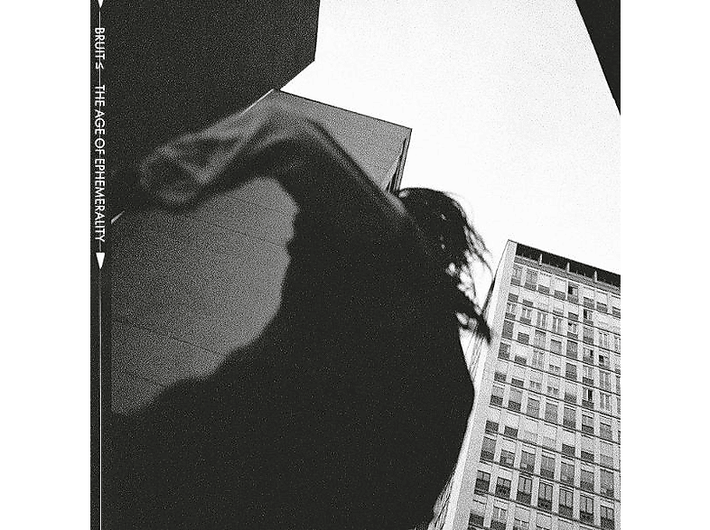 Bruit - THE AGE OF EPHEMERALITY - (Vinyl)