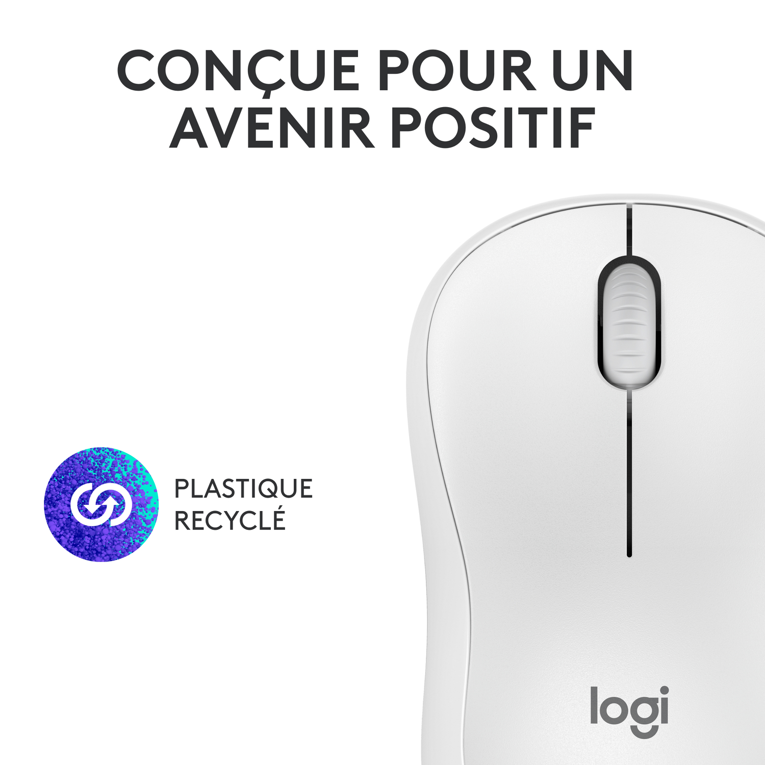 Souris Logitech blanche avec logo de recyclage. Texte : 'Conçu pour un avenir positif'.