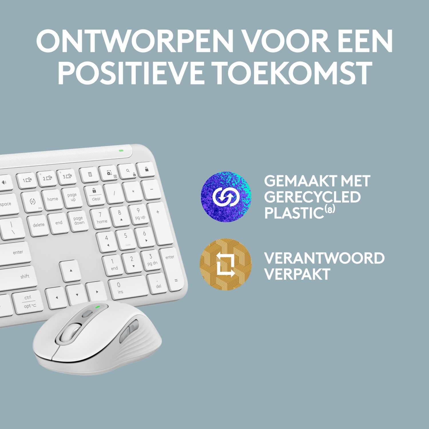 White keyboard and mouse. Text: Designed for a positive future. Made with recycled plastic.