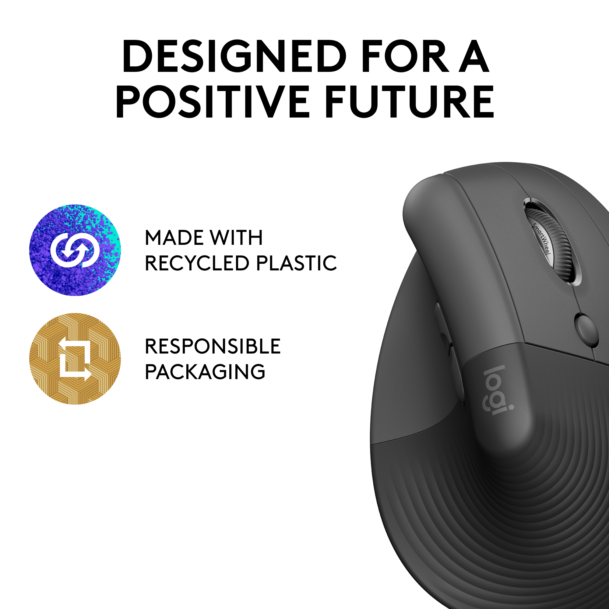 Souris ergonomique noire avec logos de recyclage et d'emballage. Texte : Conçu pour un avenir positif, fabriqué avec du plastique recyclé.
