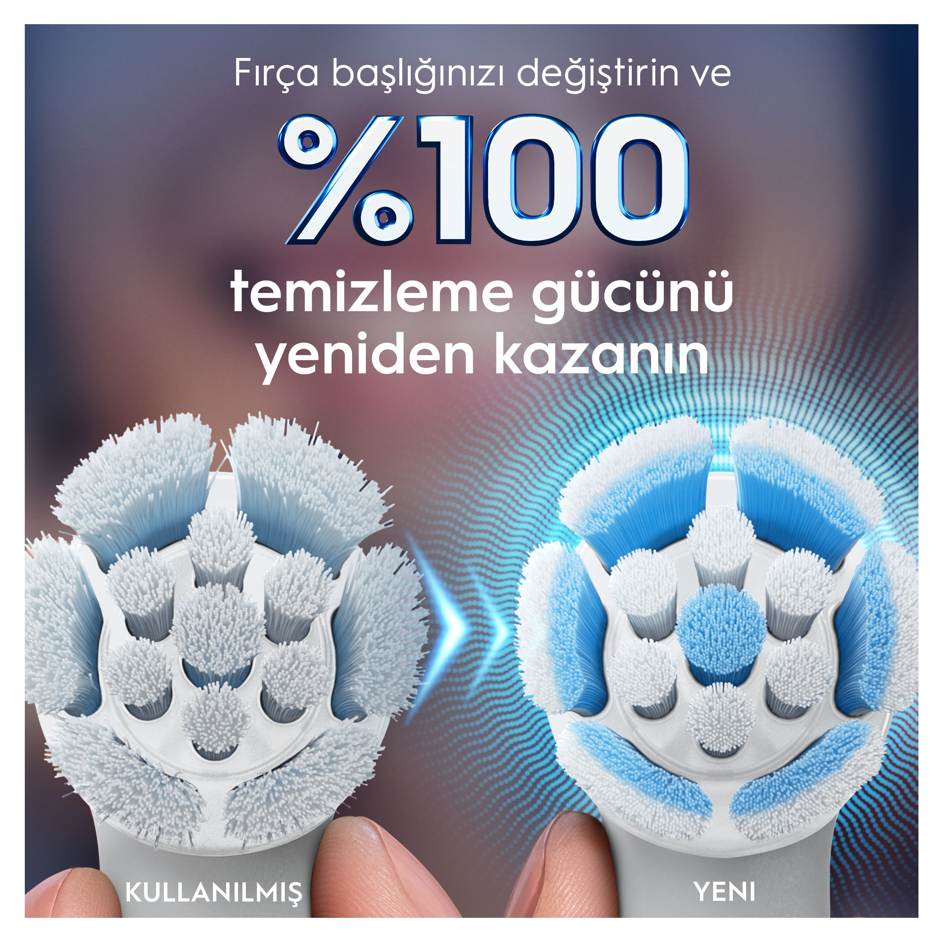 İki diş fırçası başlığı: biri kullanılmış, diğeri yeni, temizleme gücünün %100'ünün geri yüklendiğini belirten metinle.