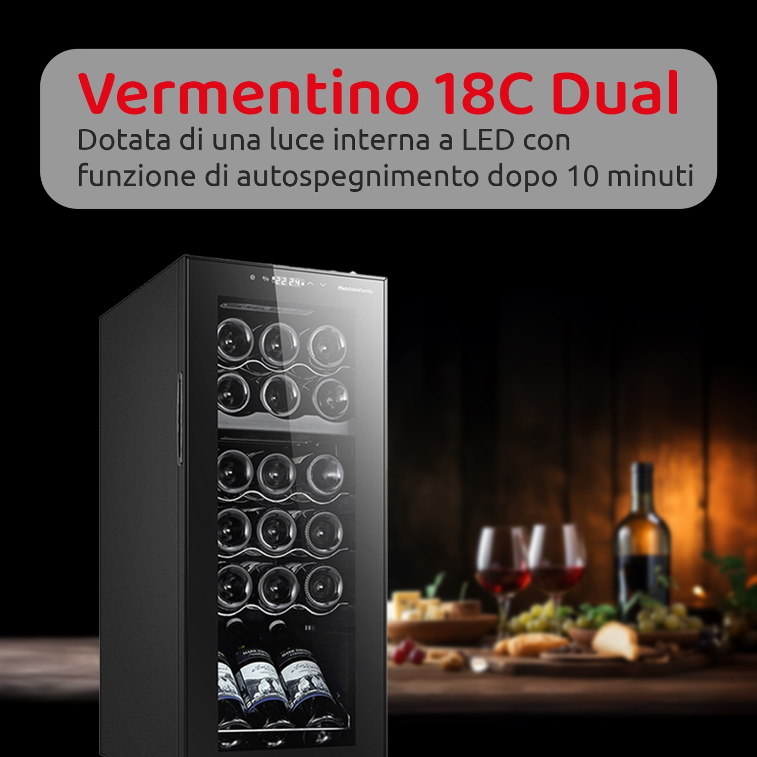 Cantinetta nera con bottiglie all'interno. Il testo recita 'Vermentino 18C Dual' con descrizione delle funzioni.