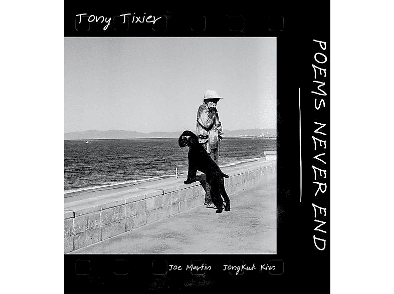 Tony Tixier - Poems Never End - (CD)