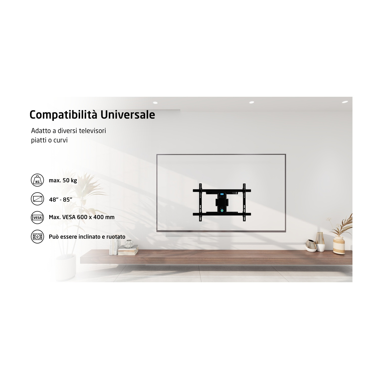 Un supporto TV nero su una parete chiara, con testo sulla compatibilità universale.