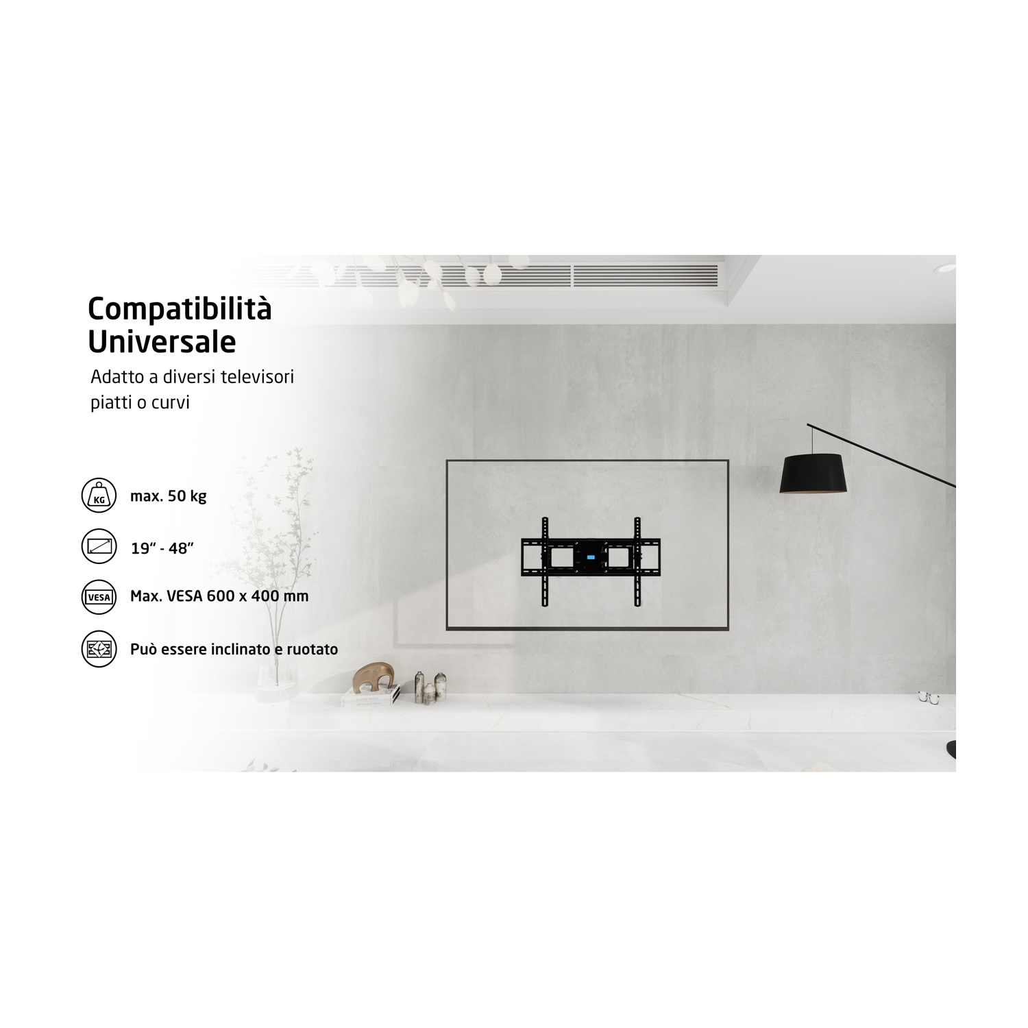 Un supporto TV a parete. Il testo mostra max 50 kg, 19-48 pollici e VESA 600 x 400 mm.
