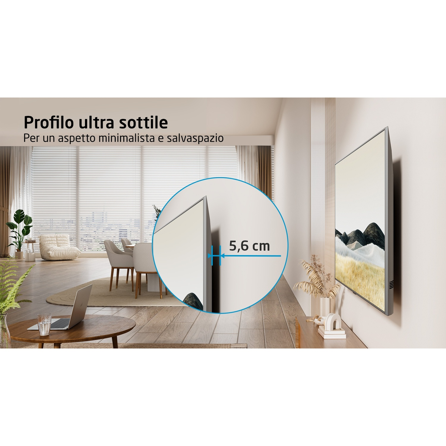 TV sottile su un muro, con diagramma che evidenzia lo spessore di 5,6 cm.