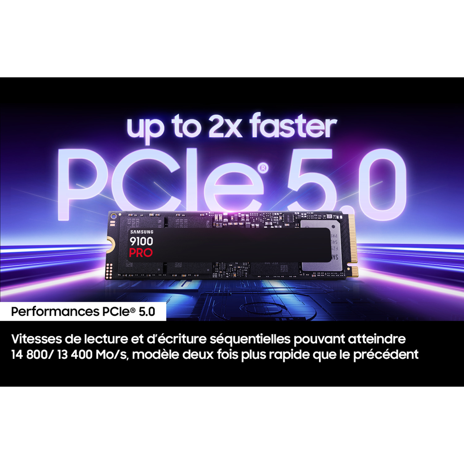 SSD PCle 5.0 Pro noir avec texte 'up to 2x faster'. Fond violet, texte blanc.