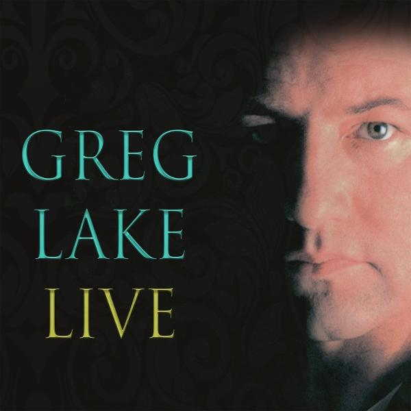 Albumcover mit der Aufschrift 'GREG LAKE LIVE'. Bild eines Männergesichts.