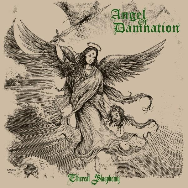 Engel mit Flügeln hält Schwert und abgetrennten Kopf. Text: Angel of Damnation, Ethereal Blasphemy.