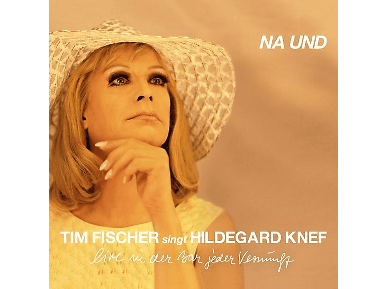 Tim Fischer - Tim Fischer singt Hildegard Knef - Na und - (CD)
