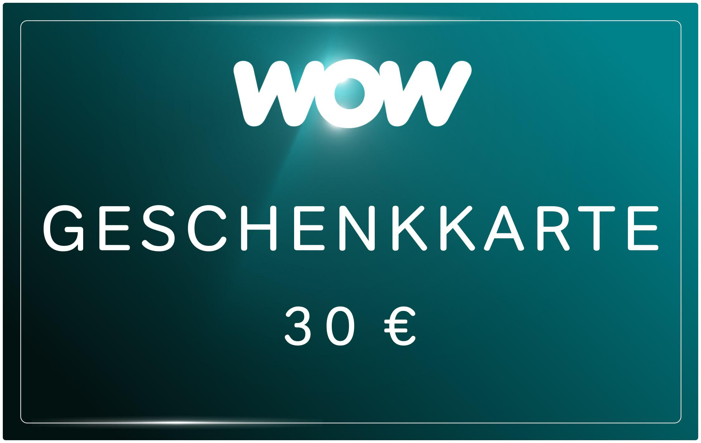 Eine Geschenkkarte mit dem Wort 'WOW' und 'GESCHENKKARTE' in Weiß auf einem tealfarbenen Hintergrund, der Wert beträgt 30€.