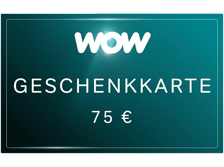 WOW Geschenkkarte (Wert: 75 €)