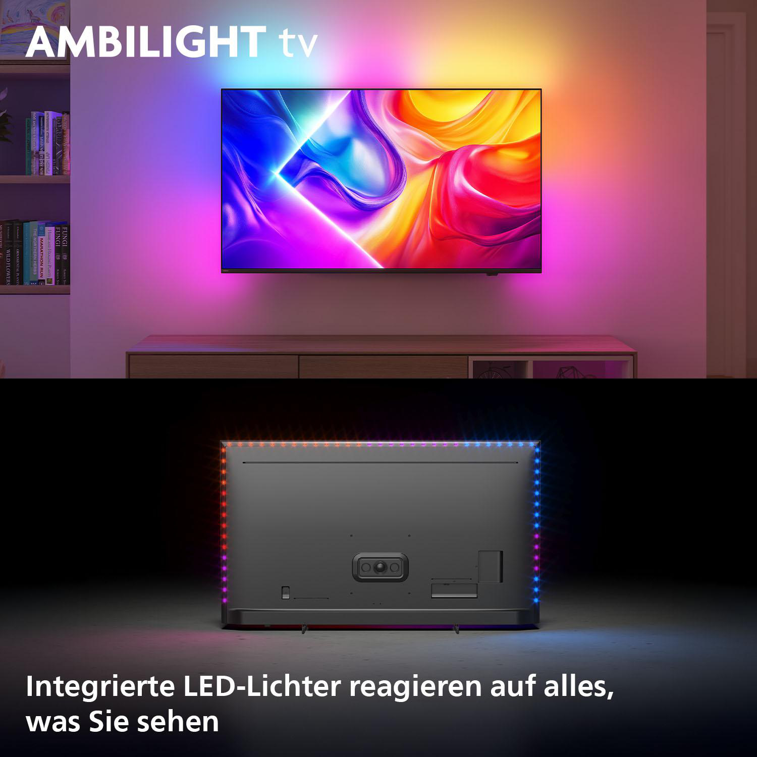 Ein Fernseher mit farbenfroher Umgebungsbeleuchtung. Die Rückseite zeigt LED-Leuchten. Der Text lautet: Integrierte LED-Leuchten reagieren auf das, was Sie sehen.