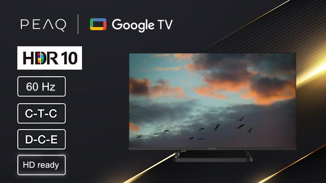 TV képernyő. PEAQ Google TV. HDR 10, 60 Hz, C-T-C, D-C-E, HD ready. Háttér: Ég és madarak.