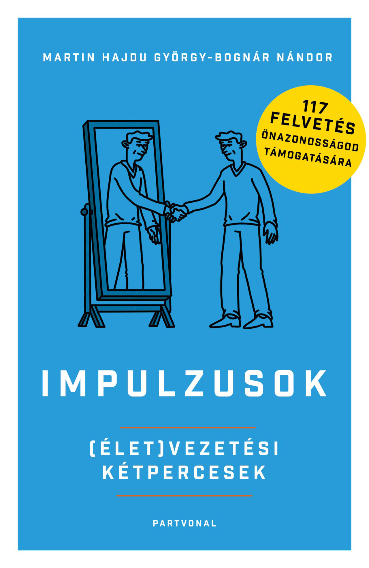 Martin Hajdu György - Impulzusok (Élet)vezetési kétpercesek