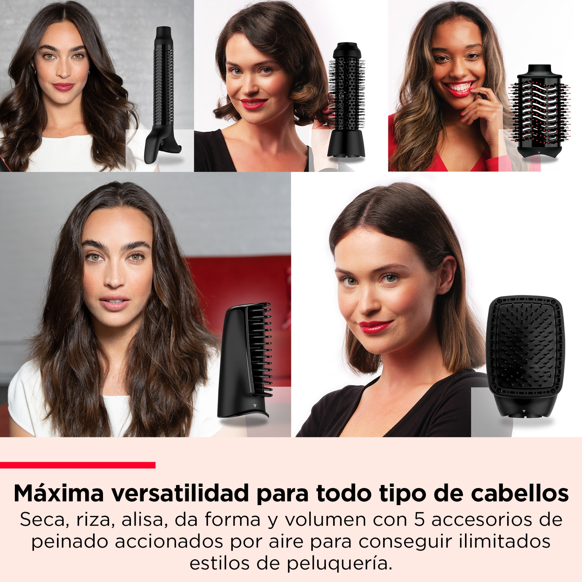 Seis mujeres y herramientas de peinado. Texto: 'Máxima versatilidad para todo tipo de cabellos'.