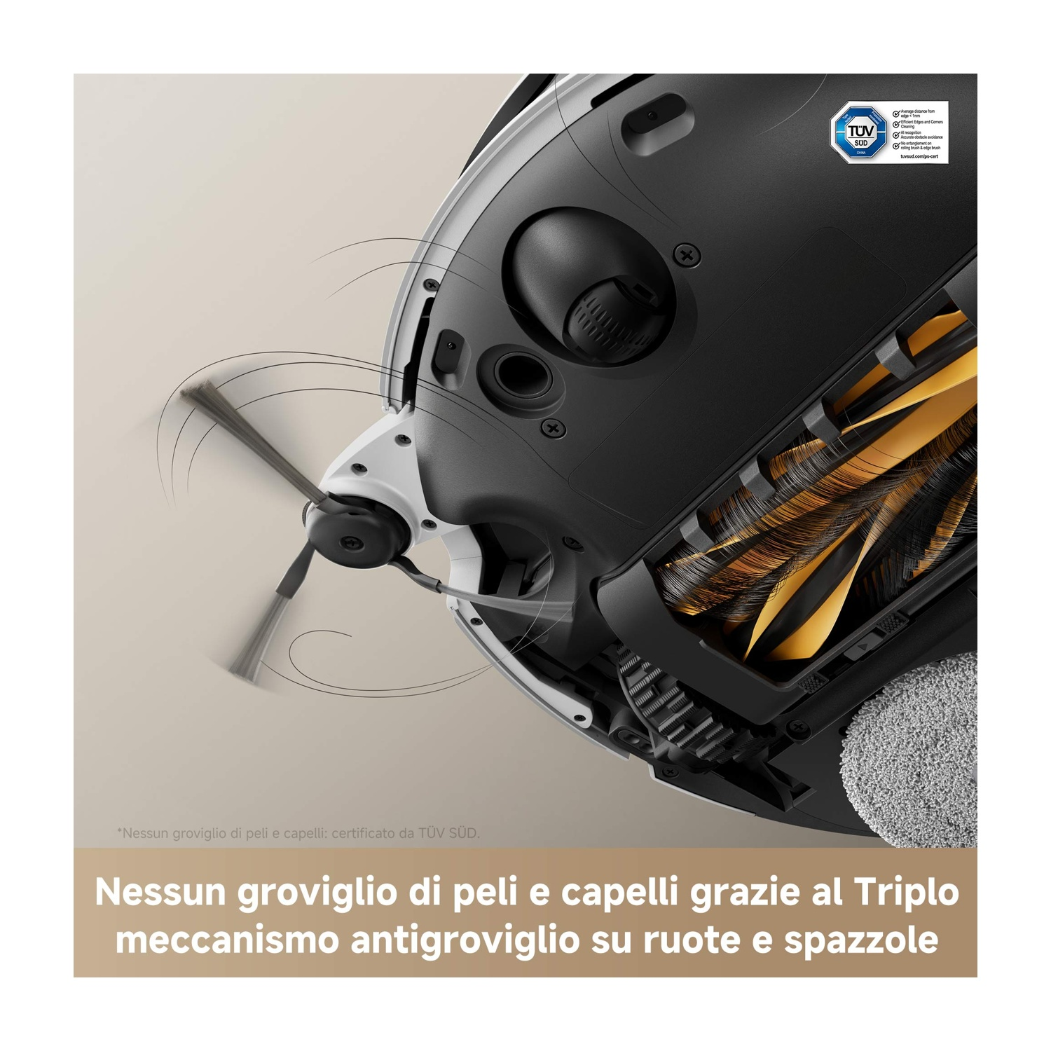 Un aspirapolvere robotico. Testo: Nessun groviglio di capelli grazie al meccanismo anti-groviglio.