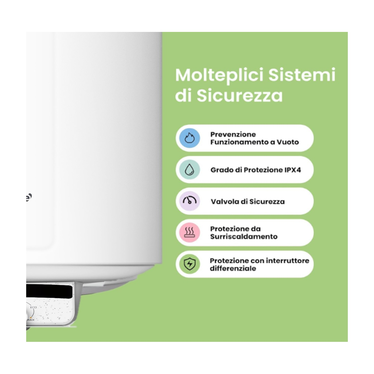 Uno scaldabagno bianco con grafica verde che mostra le caratteristiche di sicurezza.