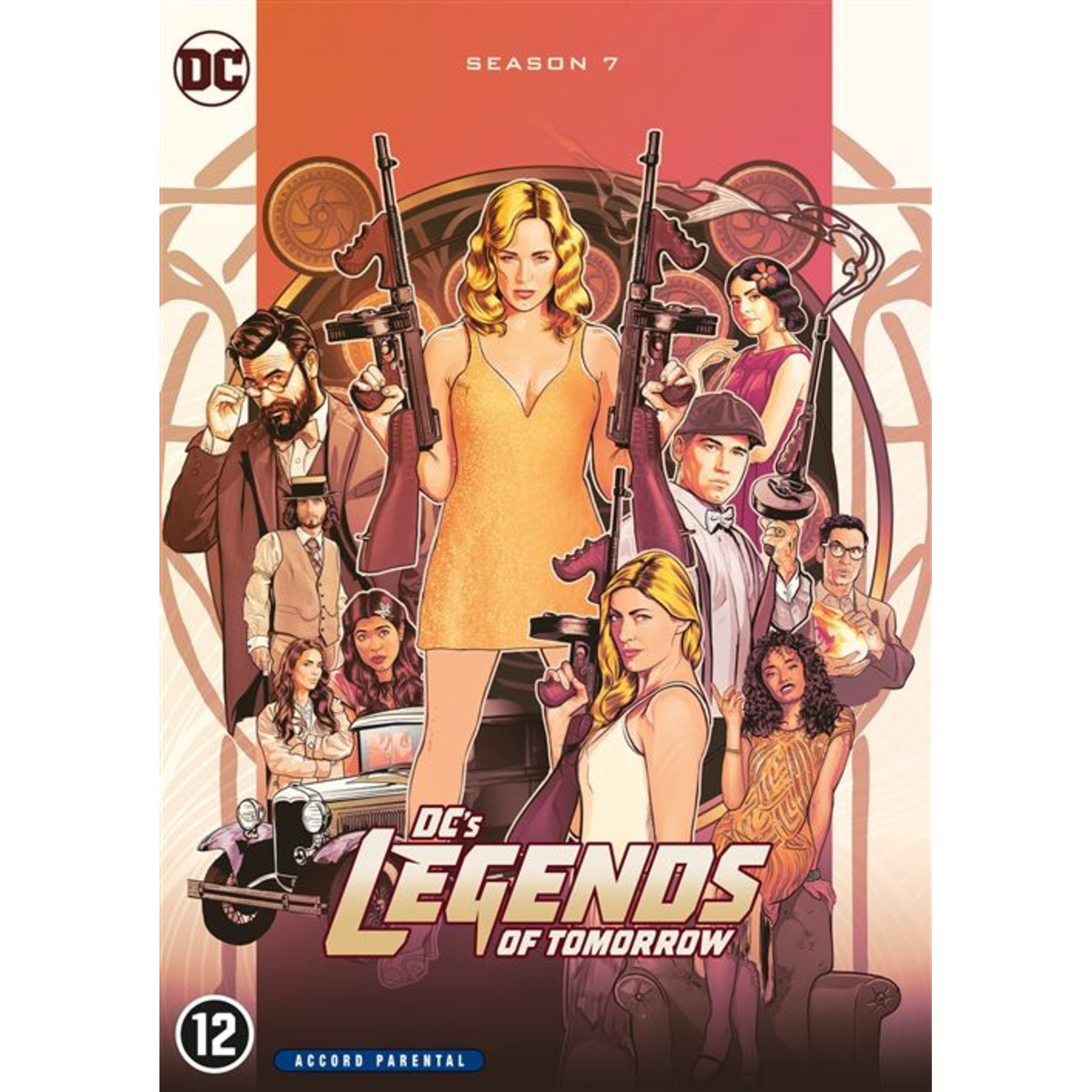 Omslag van DC's Legends of Tomorrow, seizoen 7, met personages die wapens vasthouden. De titel is goudkleurig met een oldtimer.