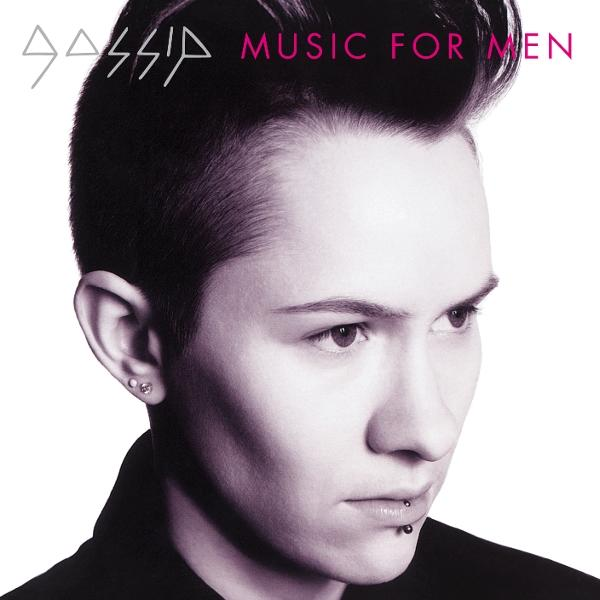 Albumcover für "Music For Men" von Gossip. Eine Person mit dunklem Haar und Piercings, die zur Seite blickt. Der Bandname und der Albumtitel sind sichtbar.