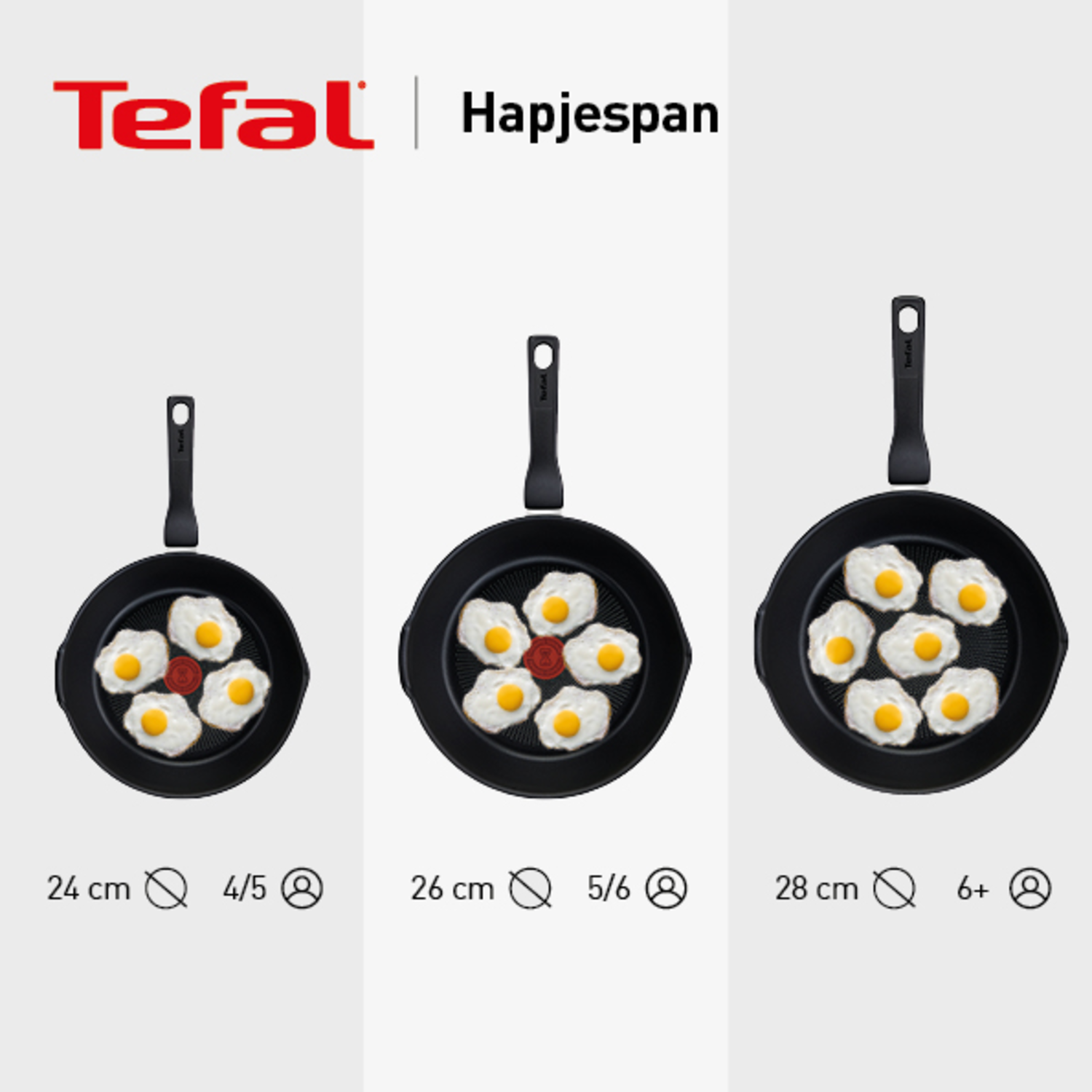 Three frying pans with fried eggs. Sizes from 24 to 28 cm. Tefal logo top left.