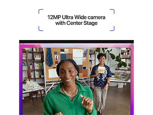 Deux femmes en appel vidéo, un écran affiche le texte : Caméra ultra grand-angle 12MP avec Center Stage.