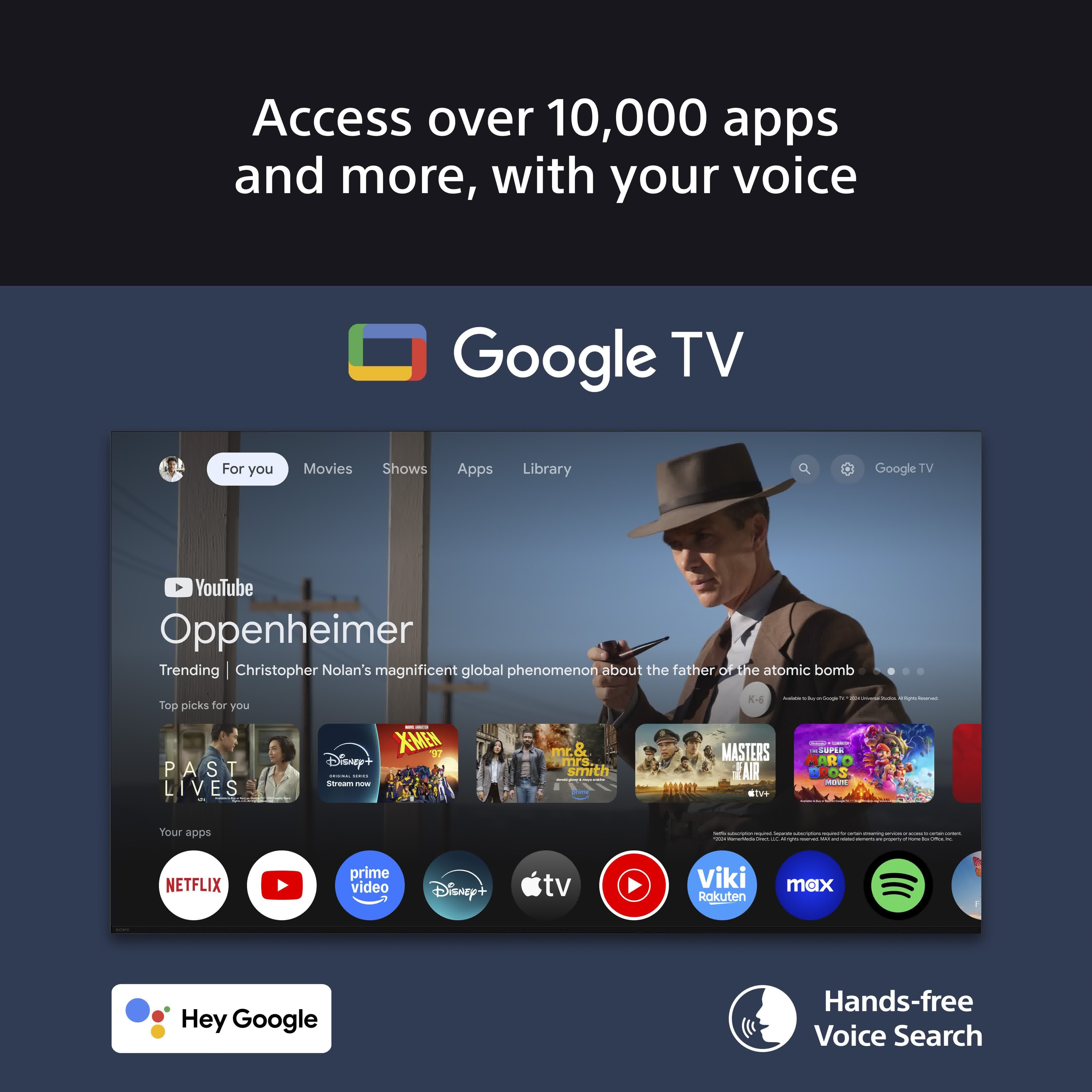 Google TV-Oberfläche mit App-Symbolen und dem Film Oppenheimer. Der Text lautet: Greifen Sie mit Ihrer Stimme auf über 10.000 Apps zu.