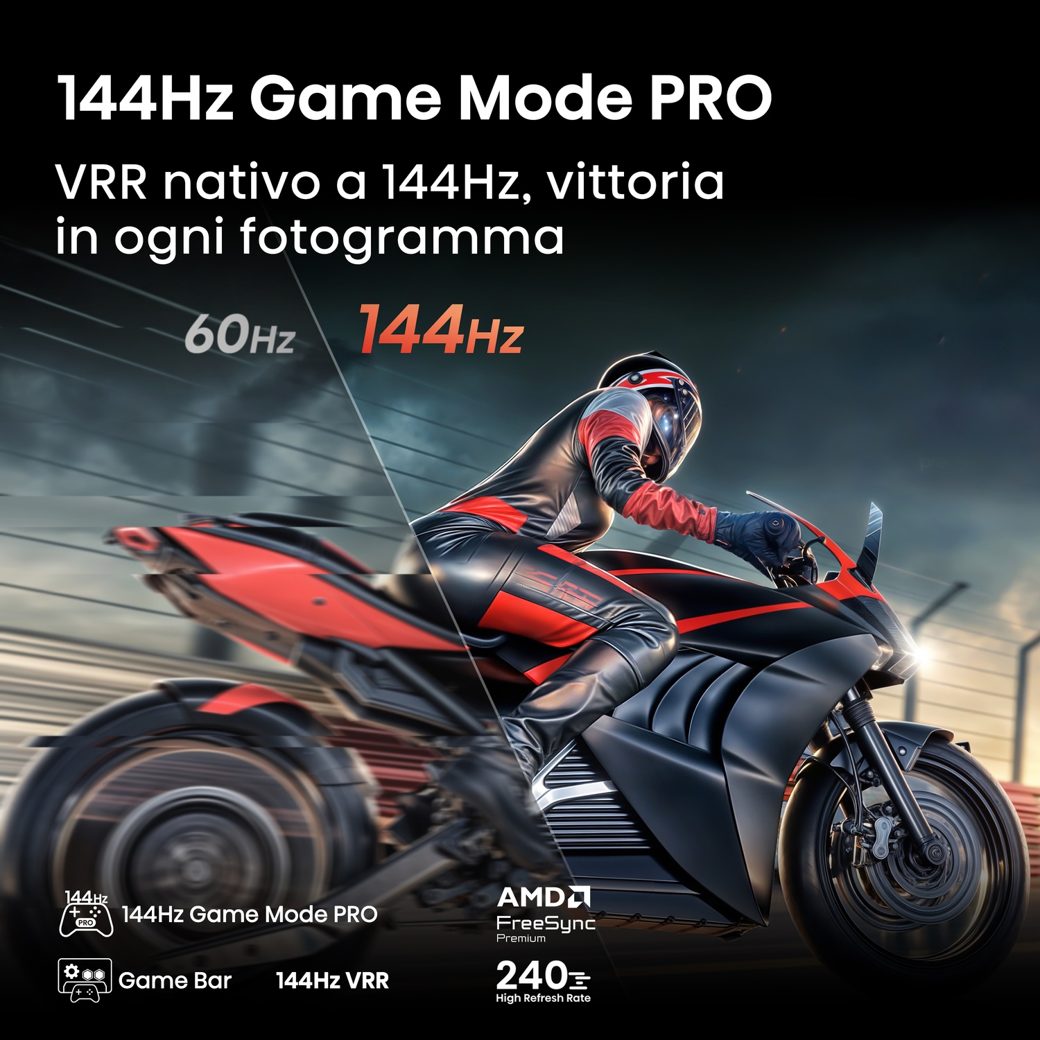 Una scena di corsa con il testo 144Hz Game Mode PRO e AMD FreeSync Premium.
