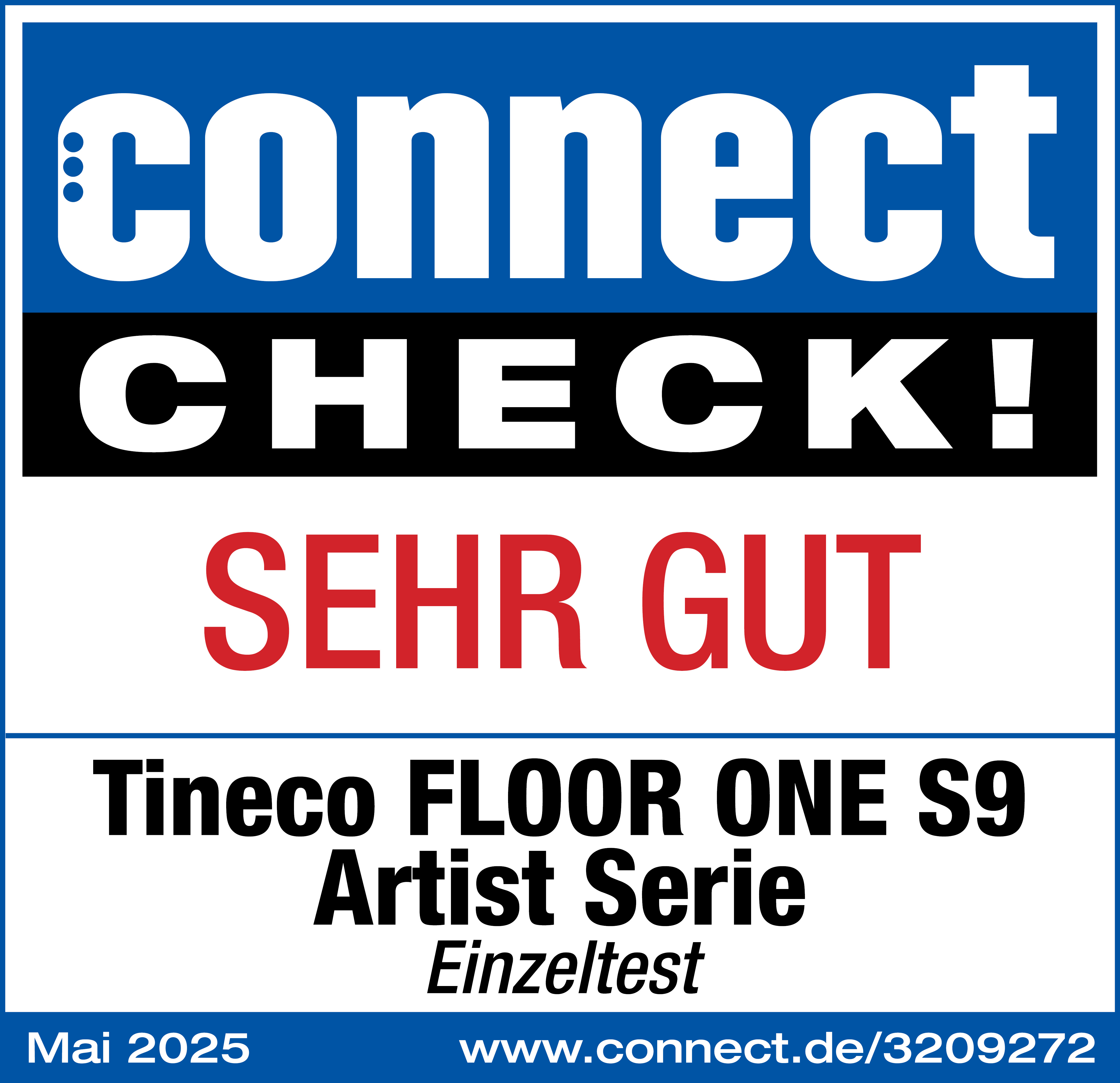 Ein Schild mit 'connect CHECK! SEHR GUT'. Das Schild bewertet den Tineco FLOOR ONE S9 Artist Serie.