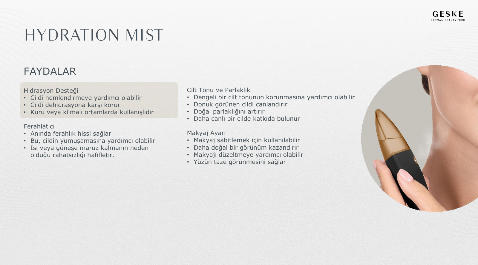 Cildi nemlendirmek için sis yayan bir Geske cihazı kullanan bir kadın, metinle birlikte.