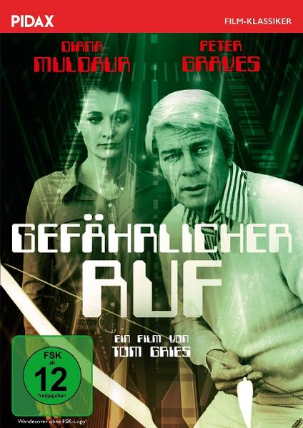 Filmposter: Zwei Personen, Diana Muldaur und Peter Graves, mit dem Text "Gefährlicher Aufruf". Rotes Banner oben. Grüner Hintergrund.