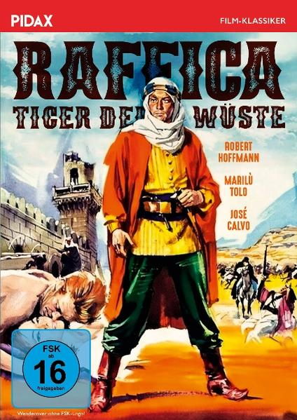 Filmposter. Mann in Wüstenkleidung mit Waffe. Text: Raffica, Tiger der Wüste. Weitere Personen und Gebäude im Hintergrund.