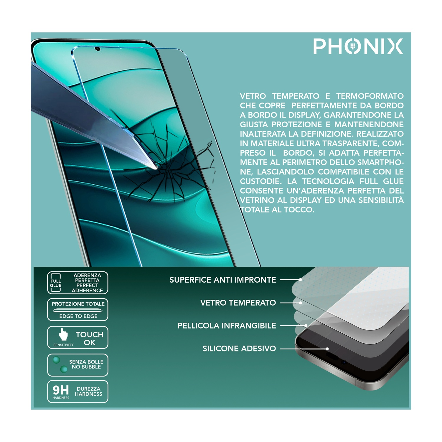 Dettagli smartphone e protezione schermo. Strati: vetro temperato, pellicola infrangibile, silicone adesivo. Testo: Protezione schermo totale.