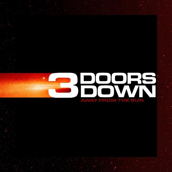 Schwarzer Hintergrund mit "3 Doors Down" in Weiß, orangefarbener Streifen und "Away From The Sun" in Rot.