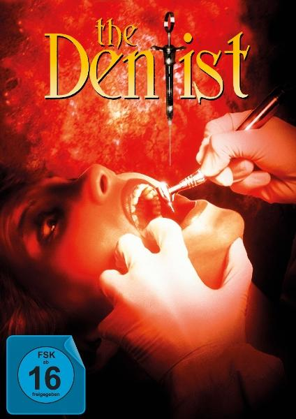 Filmplakat für The Dentist. Ein Mund ist geöffnet, mit Werkzeugen darin. Handschuhe und eine Spritze sind sichtbar.