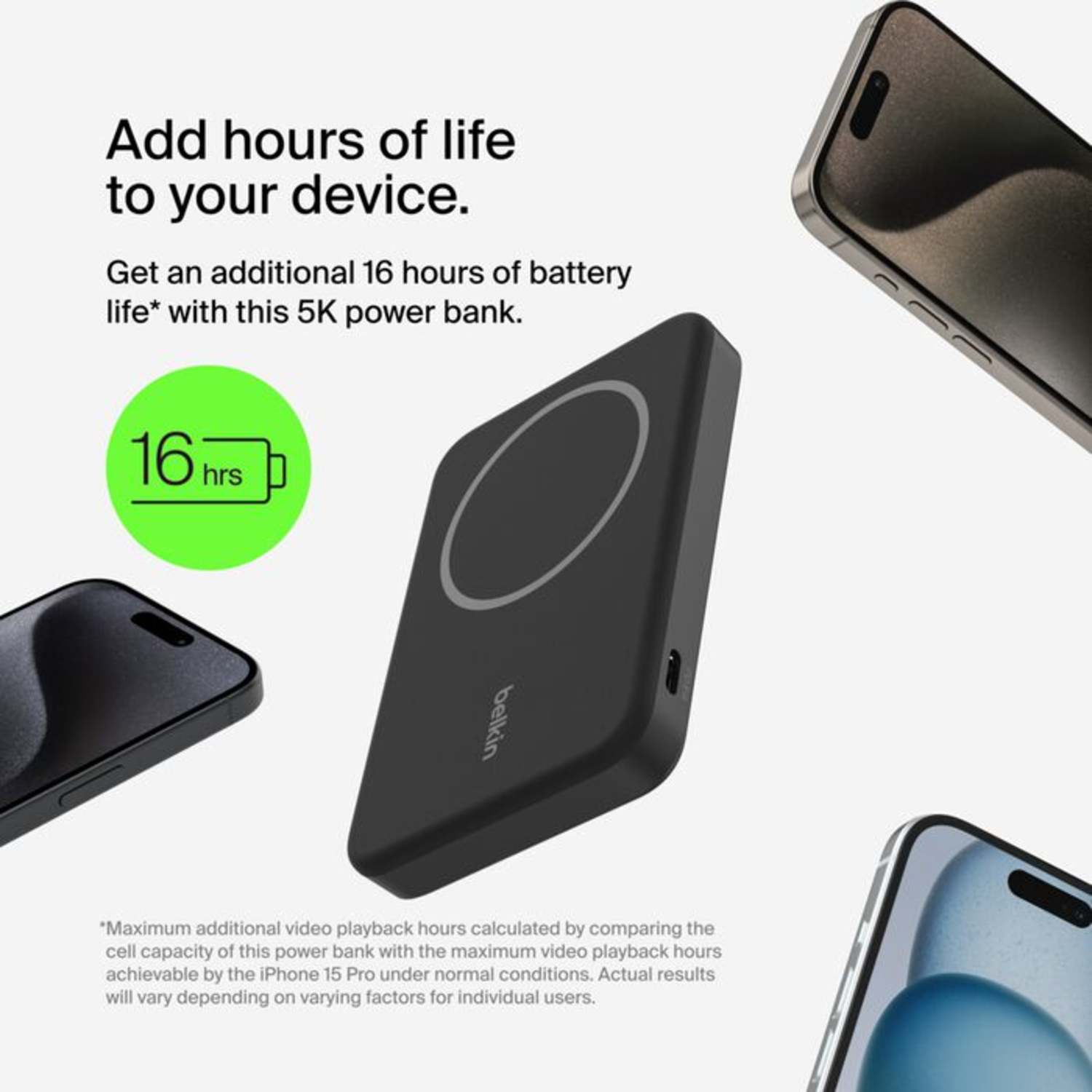 Batterie externe Belkin noire avec un téléphone et le texte : "Ajoutez des heures de vie à votre appareil".